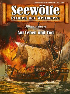 cover image of Seewölfe--Piraten der Weltmeere 292